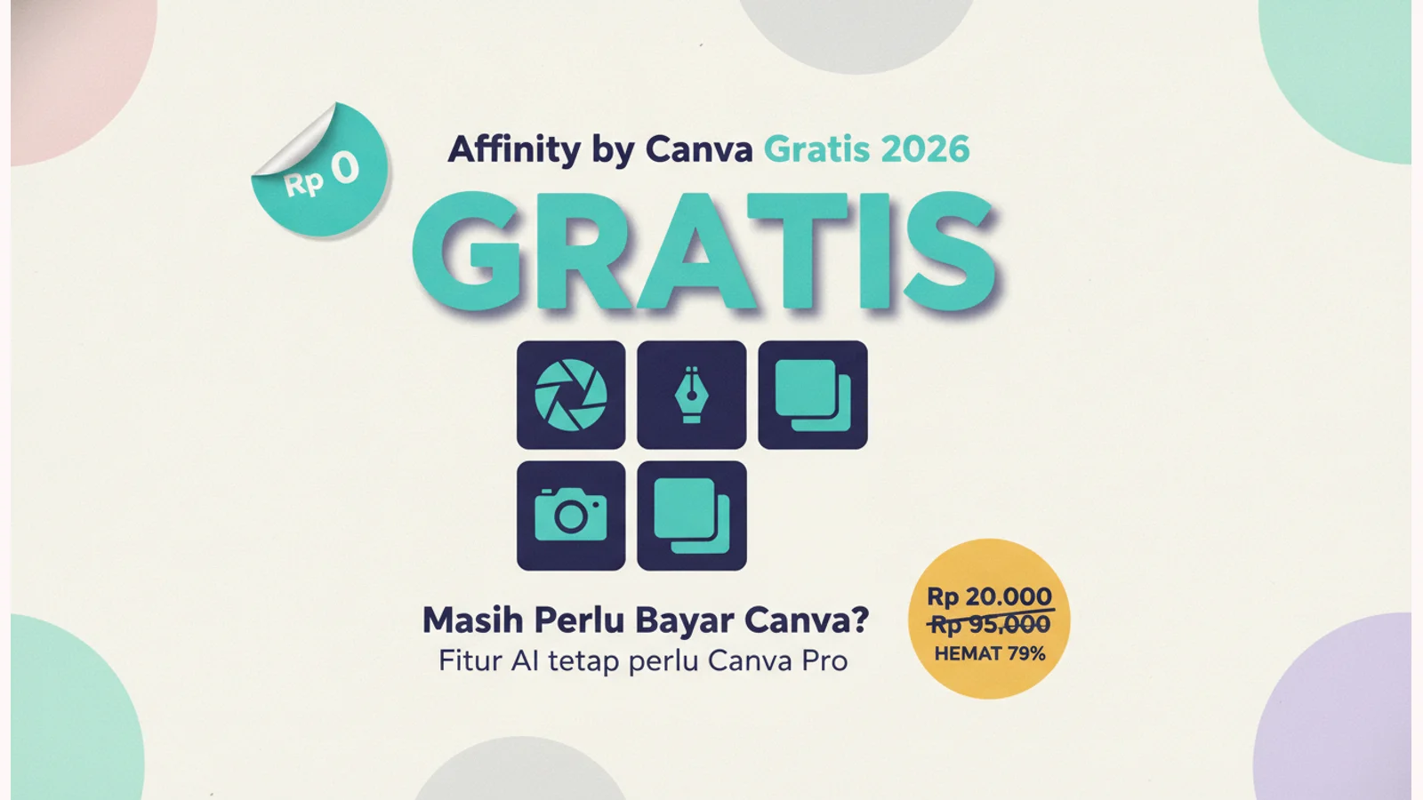 Affinity by Canva Gratis 2026: Masih Perlu Bayar Canva?