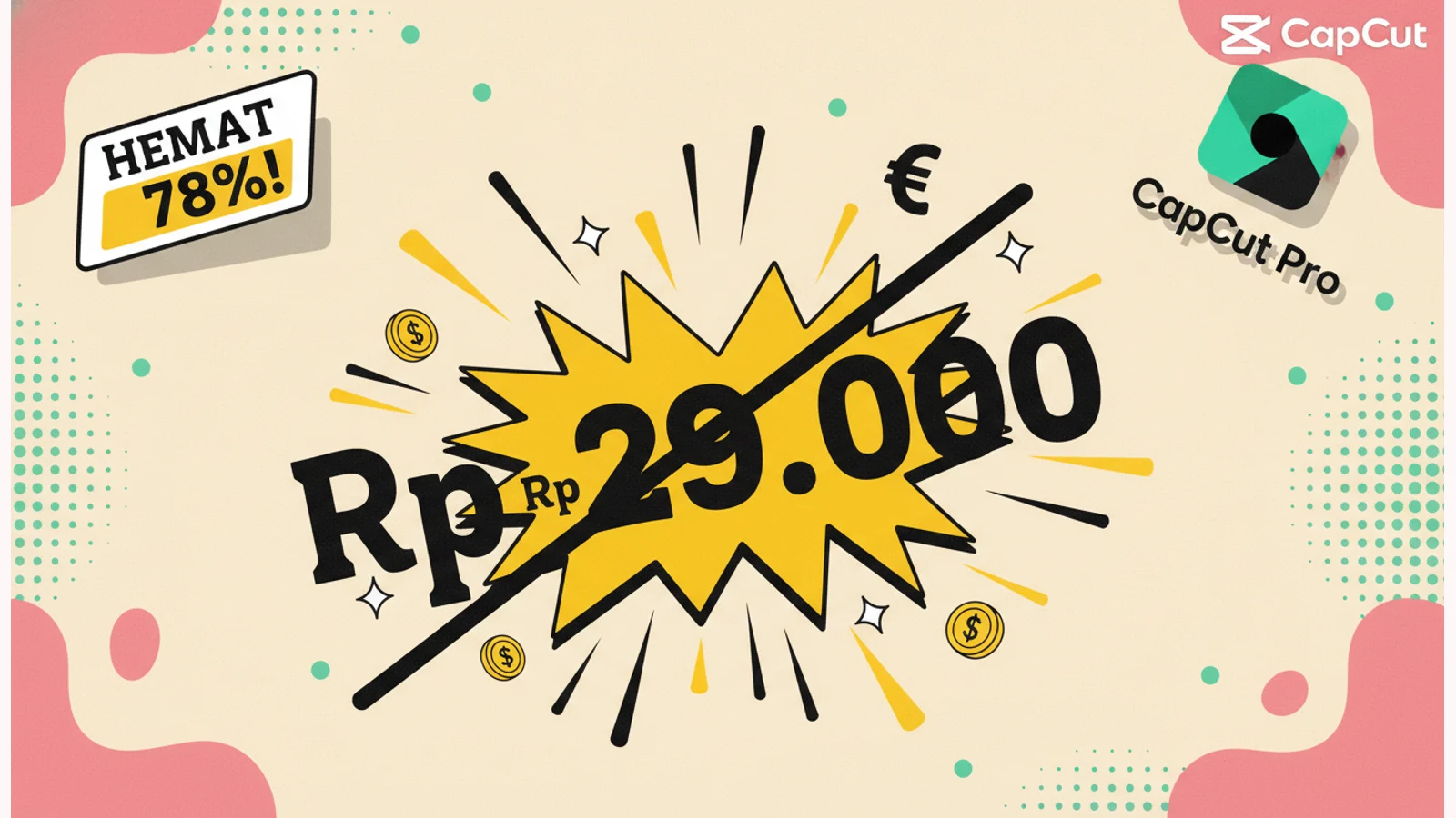 CapCut Pro Murah 2026: 5 Cara Hemat 78% | Literally Apps