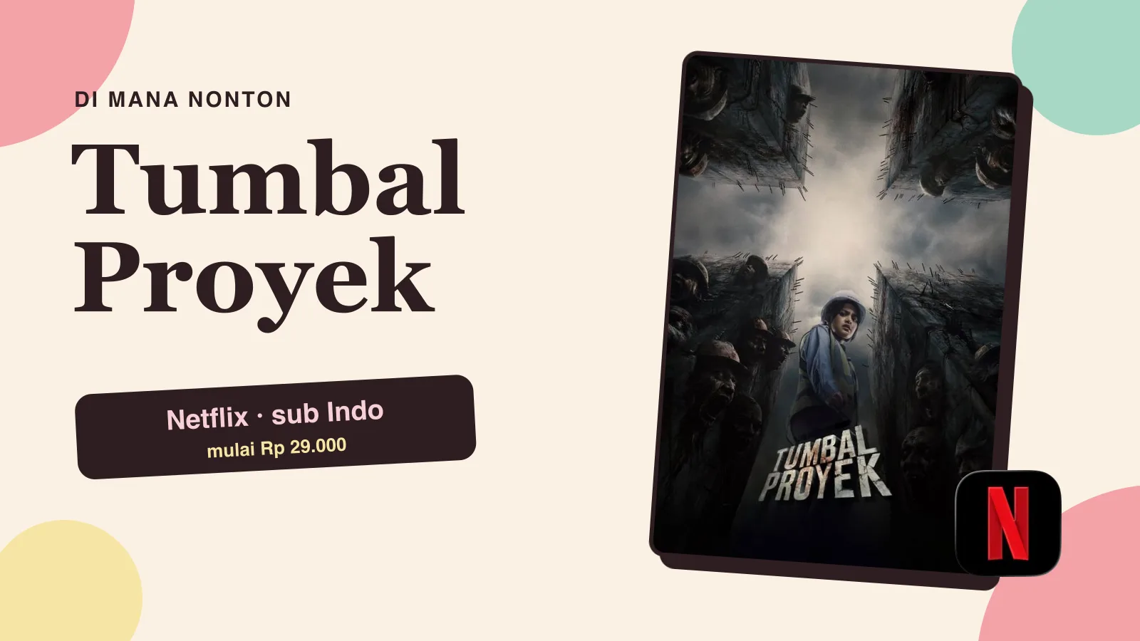 Di Mana Nonton Tumbal Proyek di Indonesia + Harga Netflix