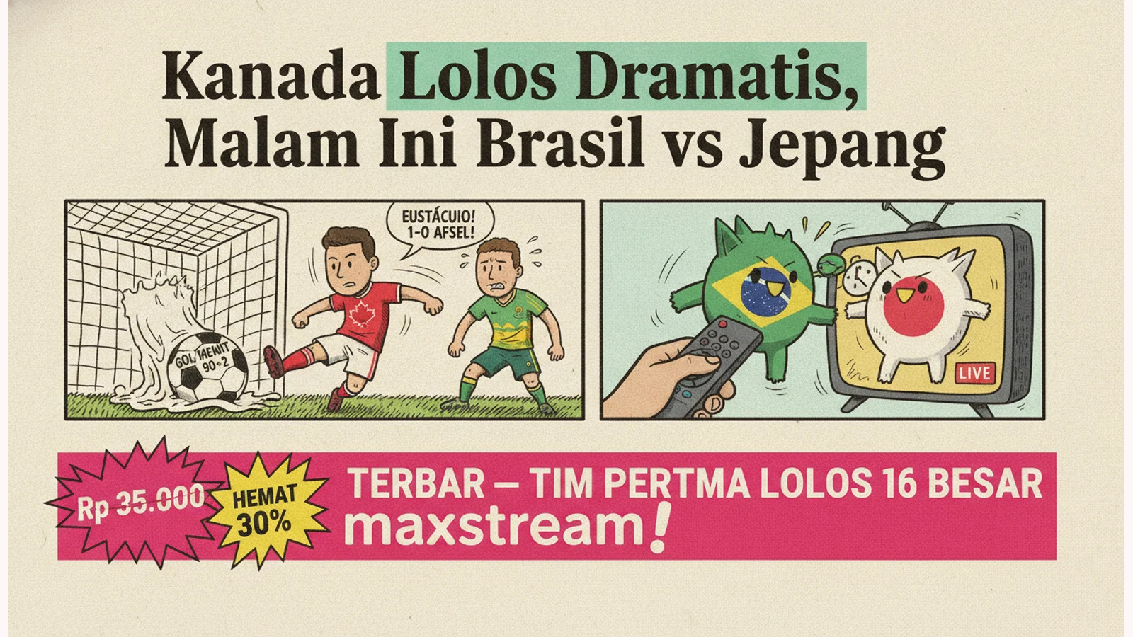 Kanada Lolos Dramatis, Malam Ini Brasil vs Jepang