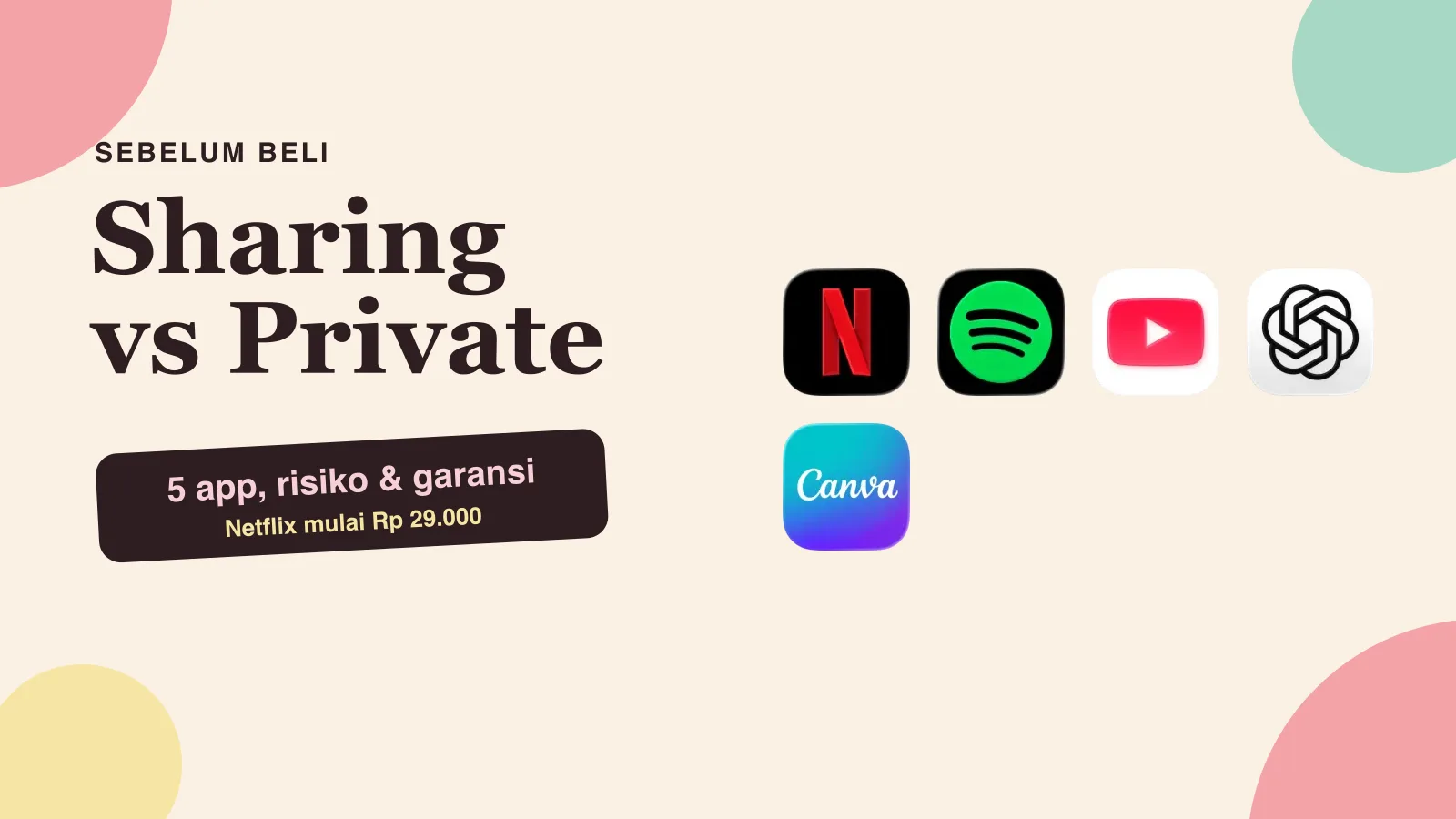 Perbedaan Akun Sharing dan Private: Netflix sampai Canva
