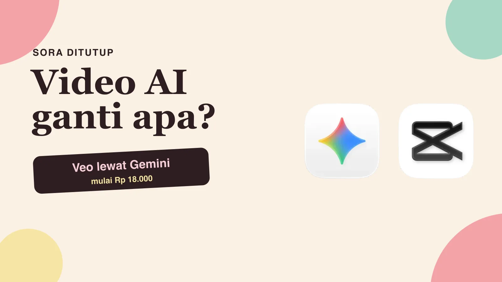 Sora Ditutup 24 September 2026: Video AI Ganti Apa?