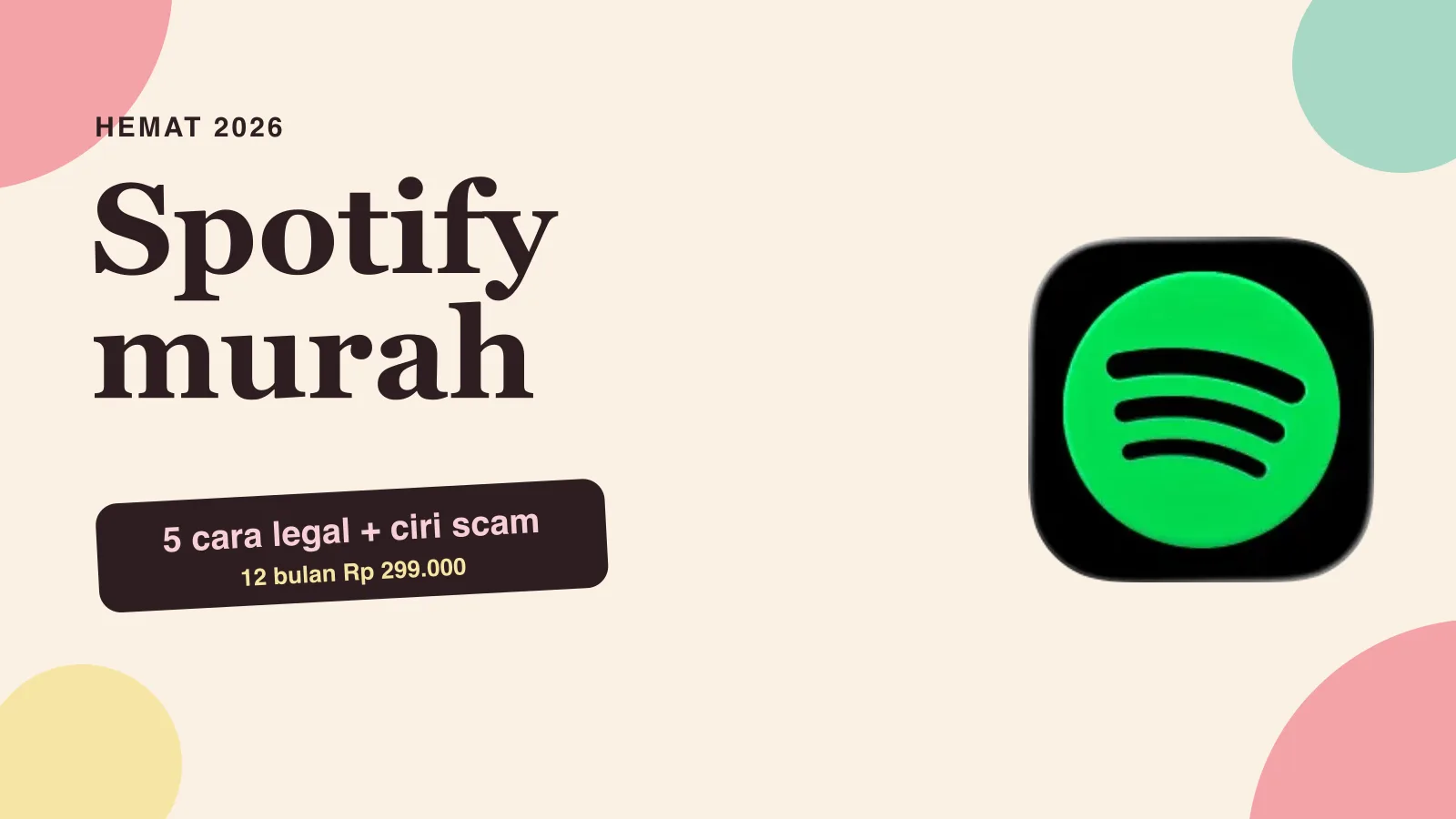 Spotify Premium Murah 2026: 5 Cara Legal + Ciri Scam